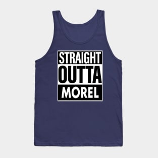 Morel Name Straight Outta Morel Tank Top